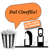 Dal Cinefilo!